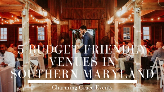 5 Budget Friendly Venues  Southern  Maryland  Charming 